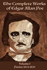 The Complete Works of Edgar Allen Poe Volume 1: Poems 1824-1829 - POE,  Edgar Allen - 9781532902802