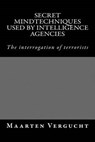 Secret Mindtechniques Used by Intelligence Agencies - VERGUCHT,  MR Maarten - 9781532922428