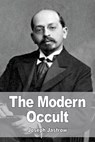 The Modern Occult - Joseph Jastrow - 9781532980367