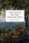 The House by the Medlar-Tree - Mary A. Craig - 9781533133373