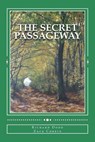 The Secret Passageway - DODD,  Richard ; Corbin, Zack ; Norman, Christopher - 9781533134899