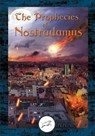 The Prophecies of Nostradamus - Michel Nostradamus - 9781533377333