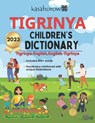 Tigrinya Children's Dictionary: Illustrated Tigrinya-English, English-Tigrinya - Kasahorow - 9781533386489