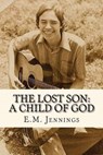 The Lost Son - JENNINGS,  E. M. - 9781533405241