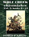 Wolf Creek Chronicles - FARGO,  Ford - 9781533504067