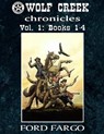 Wolf Creek Chronicles - FARGO,  Ford - 9781533654571