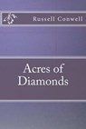 Acres of Diamonds - CONWELL,  Russell H. - 9781533684271
