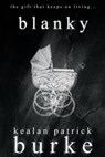 Blanky - Kealan Patrick Burke - 9781533707383