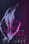Sacrifice: Laid Bare #4 - S.R. Grey - 9781533708991