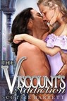 The Viscount's Addiction - Scottie Barrett - 9781533712776