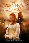 The Lawyer's Luck - Piper Huguley - 9781533714893