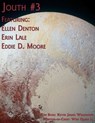 Jouth # 3 - Eddie D. Moore ; Erin Lale ; Ellen Denton - 9781533722164