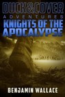 Knights of the Apocalypse - Benjamin Wallace - 9781533772947