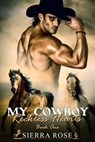 My Cowboy: Reckless Hearts - Sierra Rose - 9781533777089