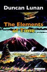 The Elements of Time - Duncan Lunan - 9781533793386