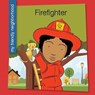 Firefighter - BELL,  Samantha - 9781534100053