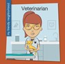 Veterinarian - Samantha Bell - 9781534100084