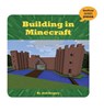 Building in Minecraft - Josh Gregory - 9781534133044