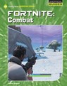 Fortnite: Combat - Josh Gregory - 9781534150997