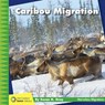 Caribou Migration - Susan H. Gray - 9781534170230