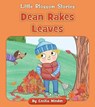 Dean Rakes Leaves - Cecilia Minden - 9781534198685