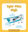 TYLER FLIES HIGH - Cecilia Minden - 9781534198739