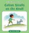 COLTON STROLLS ON THE KNOLL - Cecilia Minden - 9781534198760