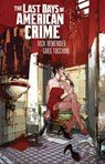 Last Days of American Crime (New Edition) - Rick Remender - 9781534304376