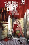 Last Days of American Crime (New Edition) - Rick Remender - 9781534304376