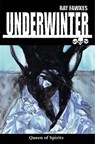 Underwinter: Queen of Spirits - Ray Fawkes - 9781534308664