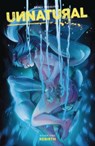 Unnatural Volume 3: Rebirth - Mirka Andolfo - 9781534313279