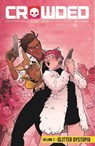 Crowded Volume 2 - Christopher Sebela - 9781534313750