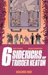 The Six Sidekicks of Trigger Keaton, Volume 1 - Kyle Starks - 9781534320086