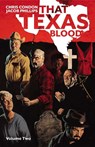 That Texas Blood Volume 2 - Chris Condon - 9781534321694