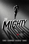 The Mighty - Peter J Tomasi ; Keith Champagne - 9781534324282