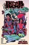 Bitter Root Volume 4: The Next Movement - David F Walker - 9781534331075