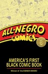 All-Negro Comics: America's First Black Comic Book - Chris Robinson ; Orrin C. Evans - 9781534331150