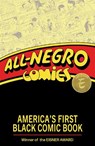 All-Negro Comics: America's First Black Comic Book - Chris Robinson ; Orrin C. Evans - 9781534331150