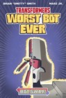 Transformers: Worst Bot Ever - Bot Swap - Brian "Smitty" Smith - 9781534331464