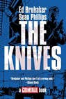 THE KNIVES: A CRIMINAL BOOK HC - Ed Brubaker - 9781534355590