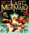 The Last Mermaid Book One - Derek Kirk Kim - 9781534359215