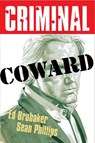 Criminal Volume 1: Coward (New Edition) - Ed Brubaker - 9781534370906