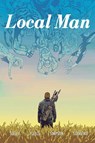 Local Man Volume 3 - Tim Seeley - 9781534373204