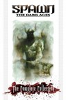 Spawn the Dark Ages: The Complete Collection - Brian Holguin ; Steve Niles - 9781534377653