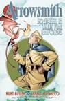 Arrowsmith: So Smart in their Fine Uniforms: Volume 1 - Kurt Busiek - 9781534399617