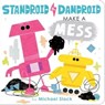 Standroid & Dandroid Make a Mess - Michael Slack - 9781534405684