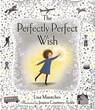 The Perfectly Perfect Wish - Lisa Mantchev - 9781534406209