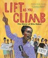 Lift as You Climb - Patricia Hruby Powell - 9781534406247