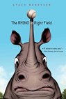 The Rhino in Right Field - Stacy Dekeyser - 9781534406278