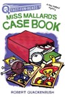 Miss Mallard's Case Book: A Quix Book - Robert Quackenbush - 9781534415683